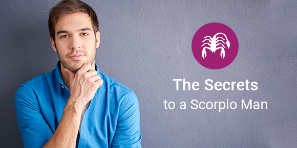 The secrets to a scorpio man